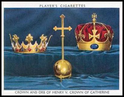 13 Crown and Orb of Henry V and Crown of Queen Catherine